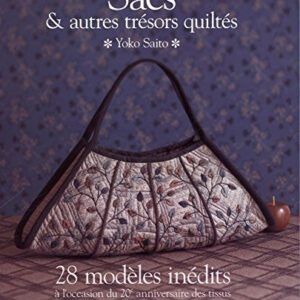 Sacs & autres trésors quiltés